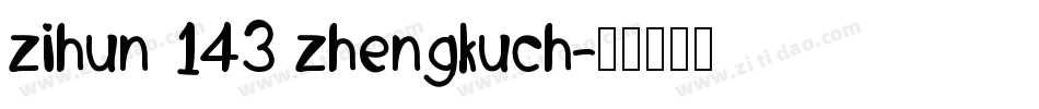 zihun 143 zhengkuch字体转换